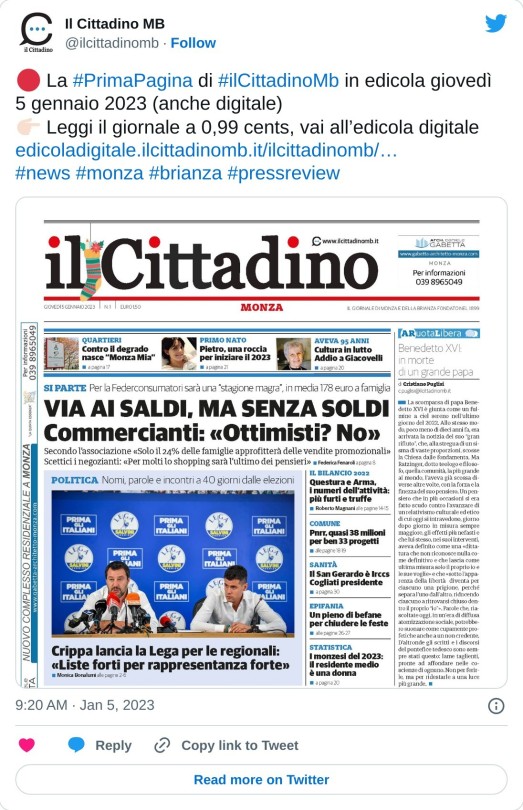 🔴 La #PrimaPagina di #ilCittadinoMb in edicola giovedì 5 gennaio 2023 (anche digitale) 👉🏻 Leggi il giornale a 0,99 cents, vai all’edicola digitale https://t.co/NlhcPQxpgA #news #monza #brianza #pressreview pic.twitter.com/VCHNHwFxiX  — Il Cittadino MB (@ilcittadinomb) January 5, 2023