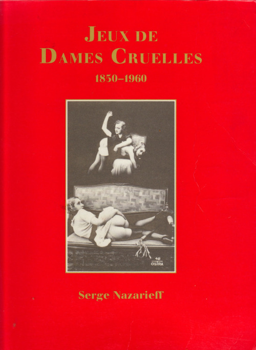 Porn Jeux de Dames Cruelles: Photographies 1850-1960, photos