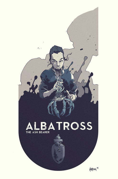 ALBATROSS The Ash BearerAlways excited to get back into this world but haven’t had much time as of l