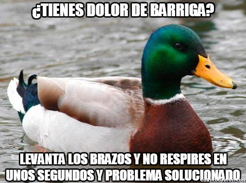 soy-un-gato-negro:  pillositio:  Consejos para una vida mejor  XD me lo dijo un pato :v