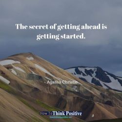 thinkpositive2:  The secret of getting ahead