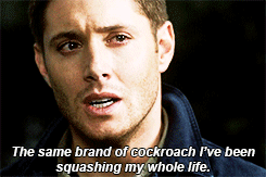 scamanander:  Dean Appreciation Week: Day 1 - Favorite Quote &ldquo;You’re