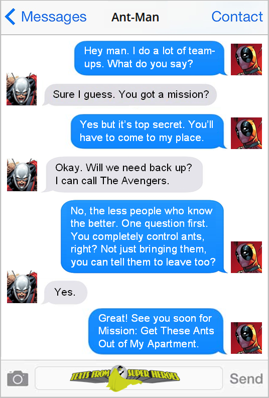 textsfromsuperheroes:  The best of Ant-Man on Texts From Superheroes.Facebook | Twitter | Patreon