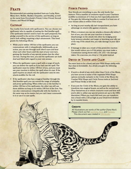 dungeondumpster:Playable Race: the Grimalkin!(Link to PDF in source.)Comes with:4 subraces6 racial f