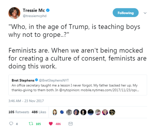 “Who, in the age of Trump, is teaching boys why not to grope..?"  Feminists are. When we 