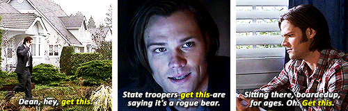mooseleys:make me choose: stay-true-to-your-beliefs said Dean saying ‘Gank’ or Sam saying ‘So get th