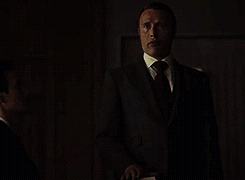 pcapitated:  &ldquo;You’re the new Will Graham.&rdquo; (x) 