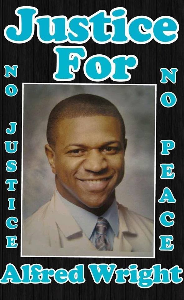 phatbrothasblog:  Justice For Alfred Wright