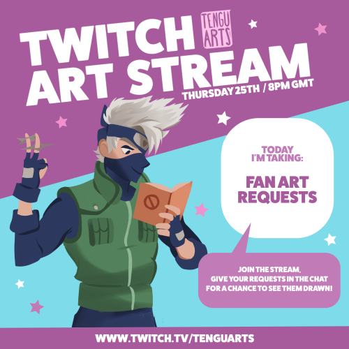  FanArt Request Stream Tonight at 8pm!✨✨Patrons have priority✨✨twitch.tv/tenguarts#kakashi #naruto #