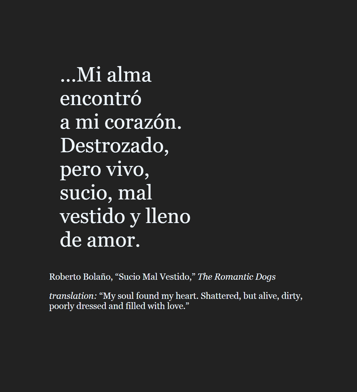 wordsnquotes:Roberto Bolano |  @wordsnquotes​