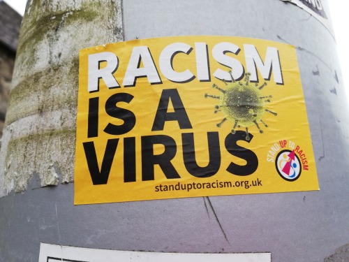 ‘Racism is a Virus’ Sticker seen in London