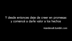 Los Hecho Dicen Mas Que Mil Palabras, Y Valen Mas Que Millones De Promesas&Amp;Hellip;