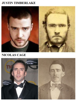 tylerslittleshit:  thegodlessatheist:  Celebrity and historic figure doppelgangers  can you not idk why but I find this really creepy 