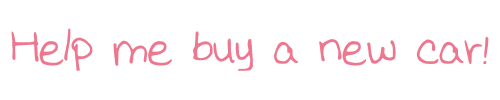mothraesthetic:Hi guys!I am still trying to save up  money to buy a new car (here is my last post ab