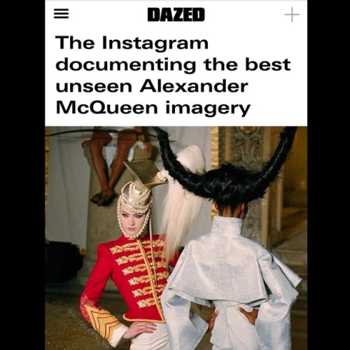 Unbelievably greatful to @dazed @dazedfashion and @tomglitter for the feature on @mcqueen_vault . Po