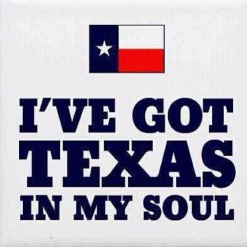 For all the Texans in my life , love y'all