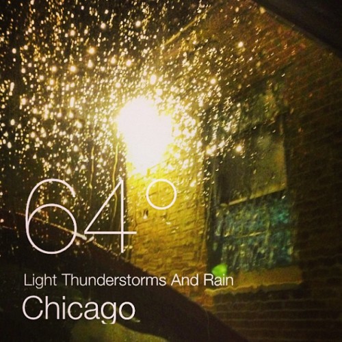 Light rain my ass! It’s coming down out here. #mycity #myjob #weather #rainy #relaxing #tired #needanap #longdayahead #chicago #instphoto