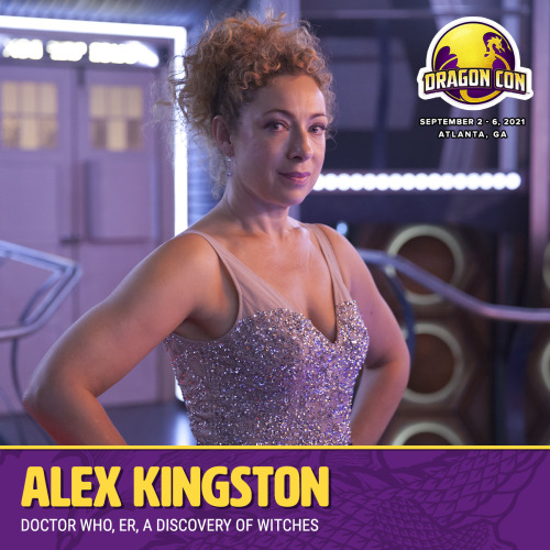 Alex Kingston will be at DragonCon2021. Alex will be with there on Sunday and Monday (5th and 6th Se
