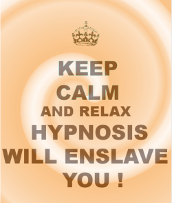 karenbhyp:  synechode:  hypnolad:  Keep Calm and Relax… ..Hypnosis will enslave you…  Yes my followers…keep reading….  Getting so relaxed, going so deep…   releas the guilt
