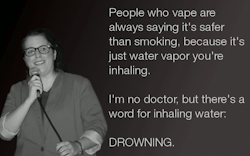 thingsmakemelaughoutloud:  Vaping- Funny and Hilarious -