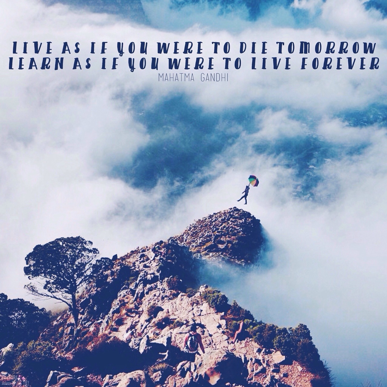 live-as-if-you-were-to-die-tomorrow-learn-as-if-at-today-is-the-day