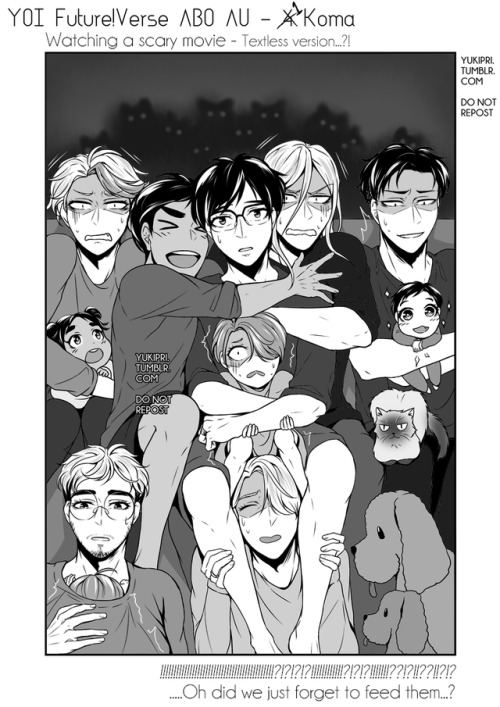 yukipri: YOI Future!Verse ABO AU - 4 1 Koma set Watching a scary movie In which the whole family decides to watch a supposedly very kid-friendly “scary” movie. Quite a few of them would vehemently disagree with that description. Yuuri doesn’t know