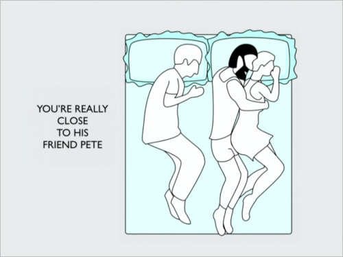 a-blog-for-multifans:  sadanduseless:  What Your Sleeping Positions Say About Your Relationship  God dam it Pete. 