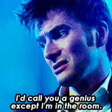 lamujerarana:  The Doctor: Better (and snarkier) than everyone else since 1963.