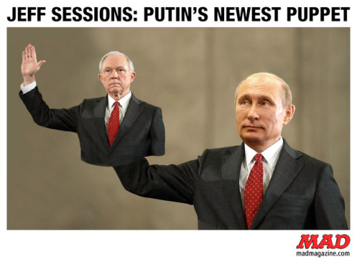 From Vlad to Worse Dept.JEFF SESSIONS: PUTIN’S NEWEST PUPPETGet more stupidity delivered directly to