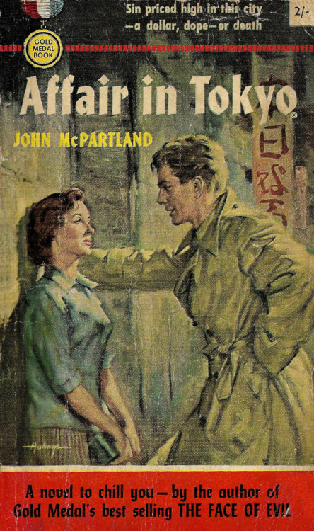 Affair In Tokyo, By John Mcpartland (Gold Medal, 1958).A Gift, From The Old Pier