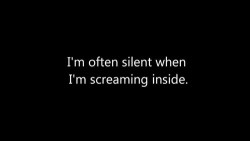 Silence is my greatest cry.