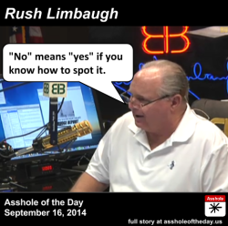assholeofday:  Rush Limbaugh, Asshole of