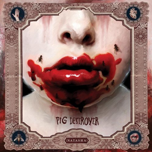 Pig Destroyer - Natasha (2008)