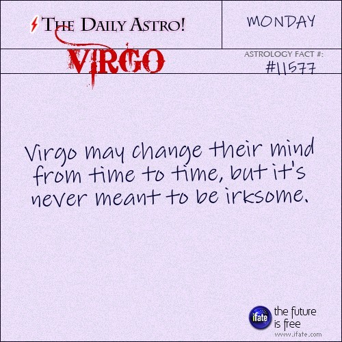 dailyastro:  Virgo 11577: Visit The Daily Astro for more Virgo facts.