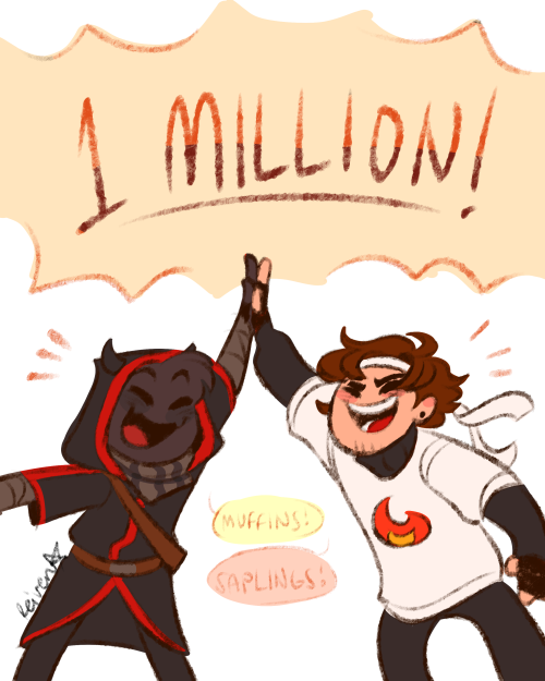 tiresomespaceplant:bad and sappy both hit 1 milly!! :D