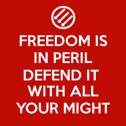 Freedom is in Peril Defend It with All Your Might![Iron Front antifascist logo of three arrows point