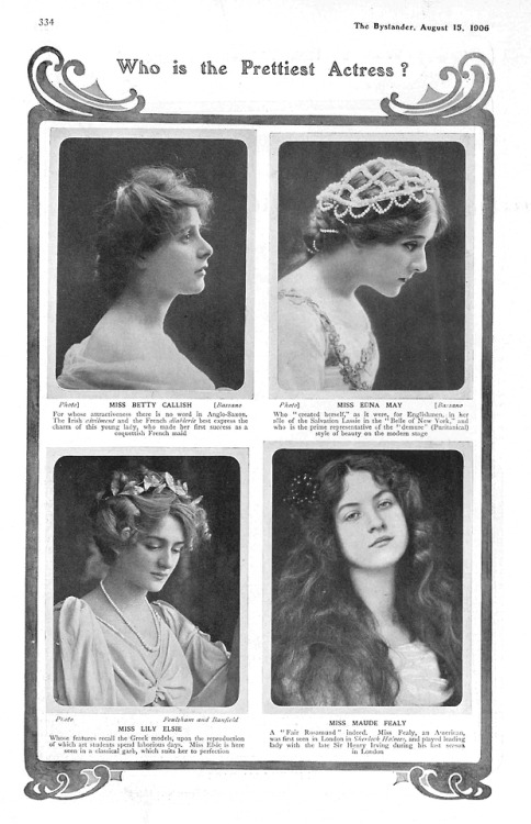 Who is the Prettiest Actress? – The Bystander – Wednesday 15th August 1906 It has to be Maude Fealy 