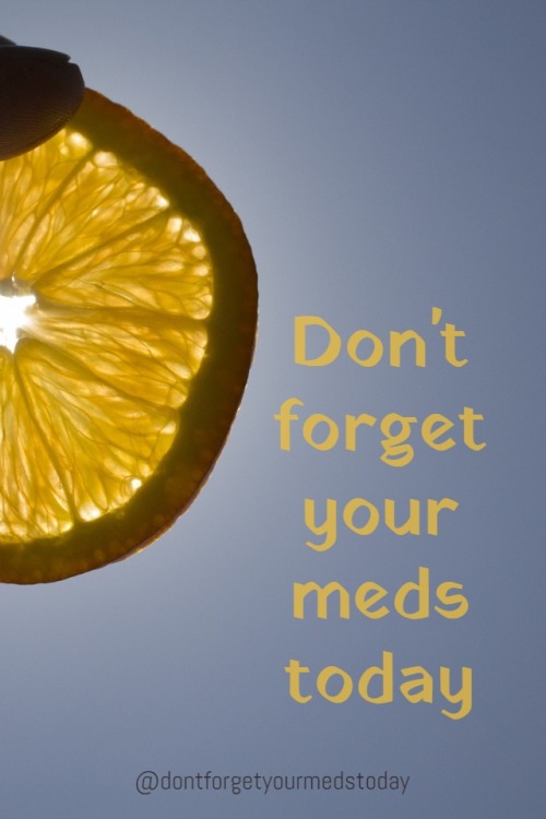 dontforgetyourmedstoday:dontforgetyourmedstoday:Don’t forget your meds today.Want twice daily remind