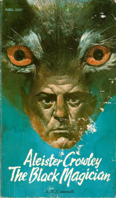 Aleister Crowley: The Black Magician, By C.p. Cammell (Nel, 1969) From A Car Boot