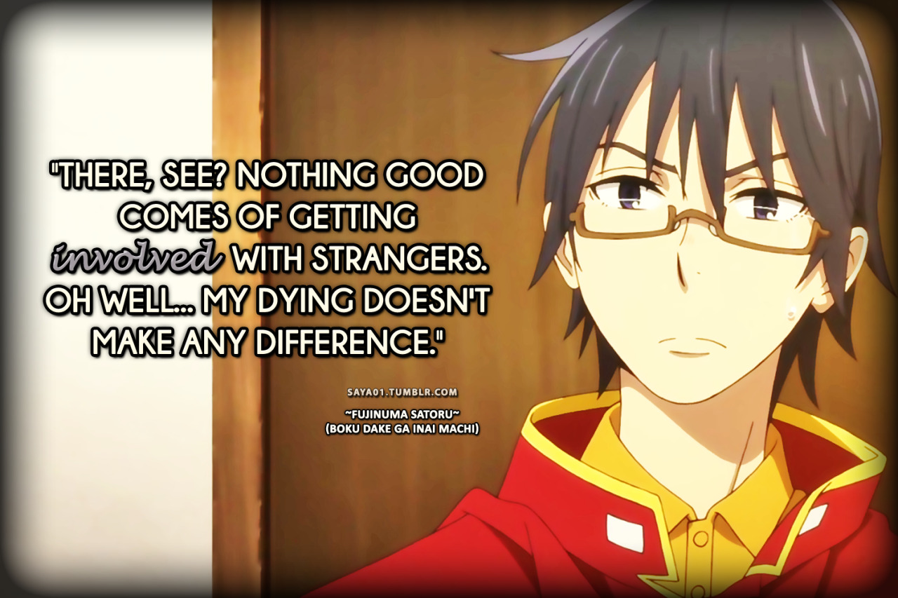 The Best Erased Anime Quotes That We'll Never Forget