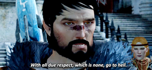 incorrectdragonage: Hawke: With all due respect, which is none, go to hell.[cap of Meredith and co.]