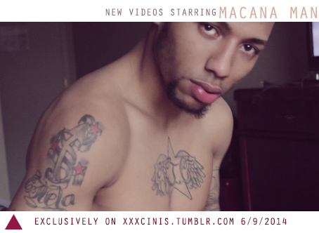 xxxcinis:  New videos starring Macana Man coming soon. For now, check out the trailer