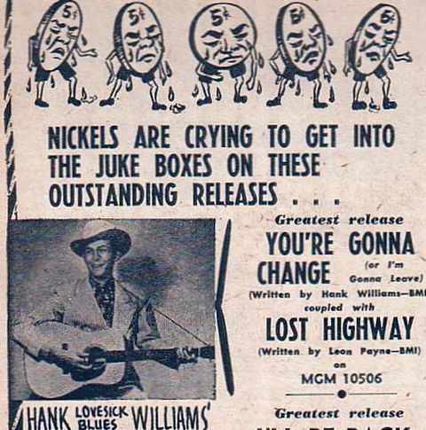 rootsrockweirdo:  Those nickels won’t be the only ones cryin’ when Hank sings