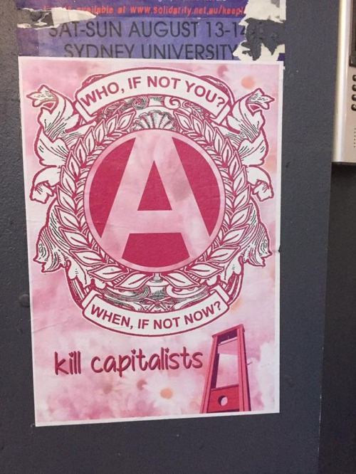 Some of the many anarchist posters seen around Sydney