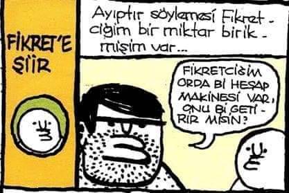 Fikret'e Şiir...