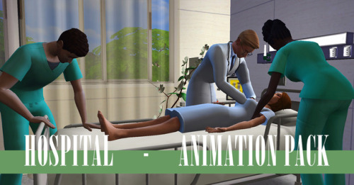 - TS4 - Hospital ANIMATIONS -Download : MediafireToday I’d like to propose you some heartbreaking ho