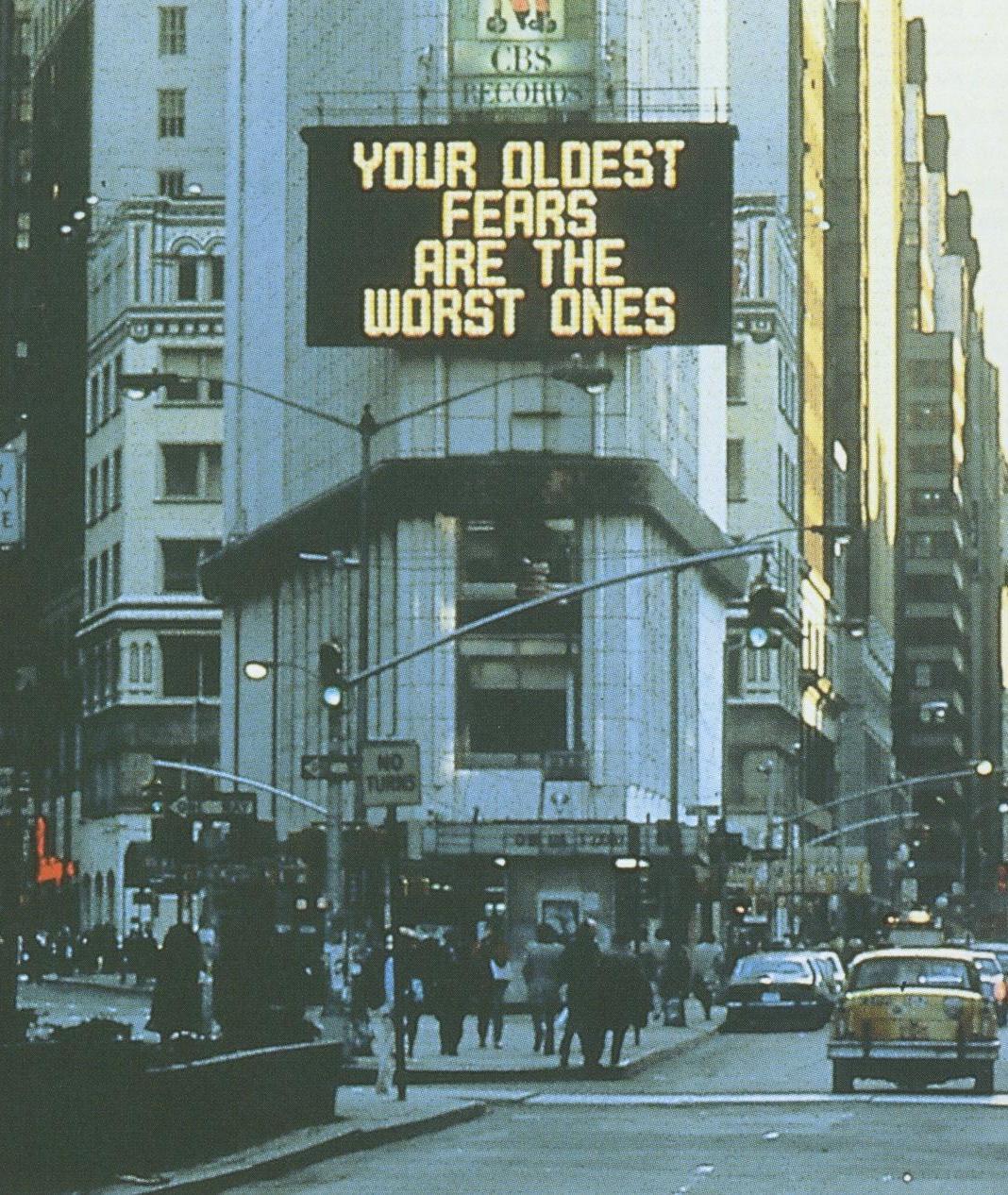   Jenny Holzer, Times Square Sign. 1982 The language of Truisms, obdurate and internally