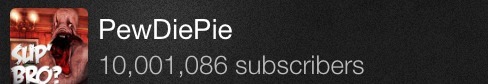 peach-vomit:  pewdiepie-br0fist:  Holy cow 10 million bros?! Welcome, welcome!  Holy shit :D  I’m a proud member of the Bro Army! =D