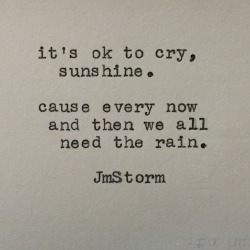 jmstormquotes:  Sunshine