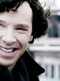 We were made for each other, Sherlock.